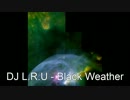 【オリジナルトランス】Black Weather【ダウンロード可】