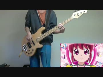 【ベース】ハピネスチャージプリキュア!WOW!(ハピプリOP)弾いてみた(TAB譜有