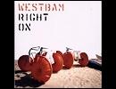 Right On (Vocals Performed by Celina Bostic) / WestBam