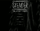 Slenderを2ミリもしらない僕が実況してみた