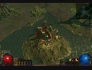 【Path of Exile】ざっくりハクスラPart2【プレイ動画】