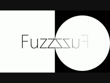 Fuzz【NNIオリジナル曲】