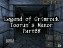 【LoG】Toorum's Manor Part68