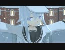 【ＭＭＤ艦これ】Верныйメインで【SPiCa】