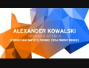 Alexander Kowalski - Speaker Attack (Christian Smith's Tronic Treatment Remix)