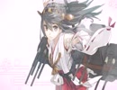 【艦これ】榛名さんとケッコンカッコカリ