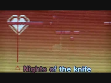 【バンブラＰ】（TMN）NIGHTS OF THE KNIFE（不採用動画2）