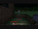 【minecraft 】きっと村を作る【003】