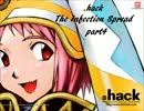 【実況】 .hack The Infection Spread　part4