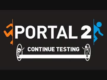 【Portal2】２体のロボット奮闘記　Chamber02【co-op実況】