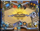ダラダラとhearthstoneをプレイする動画 5