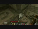 【Minecraft】洞窟生活【1.7.2ゆっくり実況】 Part3