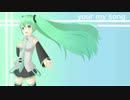【初音ミク】your my song【オリジナル】