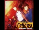 【歌ってみた】Fellows