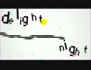 delight night