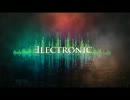 【個人的】Electro House 22【選曲集】