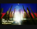【オリジナル】The Night Away / Starving Trancer feat. Mayumi Morinaga