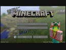 [Minecraft]普通にマイクラ☆Ep1