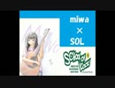 miwaがSOLに来たよー！2014　