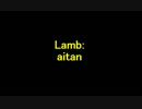 【あいたん】Lamb.【踊ってみた】