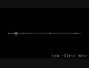 you - first mix -