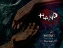 【実況】左手が紡ぐ物語「HAND」実況プレイpart1