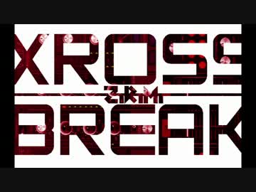 【NNI】 XROSSBREAK