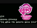 【MLP:FiM】S4E19 "For Whom the Sweetie Belle Toils" Clip