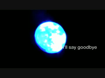 ulldull - i'll say goodbye /雪歌ユフ