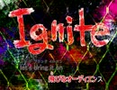 【ニコカラ】Ignite【OLDCODEX】off
