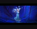 【ニコカラ】アナと雪の女王「Let It Go」 イディナ・メンゼル【on　vocal】