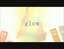 ペンギンの人が誕生月記念に　【glow】　歌ってみた