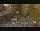 終わりがないのが終わりなゲーム実況　Minecraft Part.60