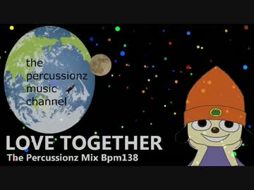 【リミックス】 ノーナ・リーヴス ♪ LOVE TOGETHER (the percussionz mix) bpm138