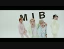 【K-POP】M.I.B - CHISA BOUNCE (HD)【MV】
