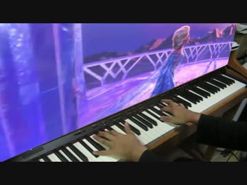 アナと雪の女王「Let It Go」ピアノで弾いてみた