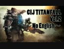 【4人実況】 タイタンフォール実況プレイ　vol.2   -No English-
