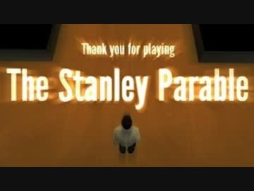 【字幕】Markiplierが The Stanley Parable をプレイ　＃６（完結）