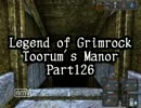 【LoG】Toorum's Manor Part126