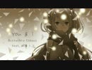 【初音ミク】You & I 【オリジナル】