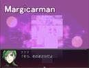 【Margikarman】気が付けば†  part7【ゆっくり実況プレイ】