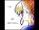 【M3-2014春】『HI.SO.YA.KA.e.p.』クロスフェードデモ【APM】