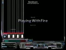 【BMS】 Playing With Fire