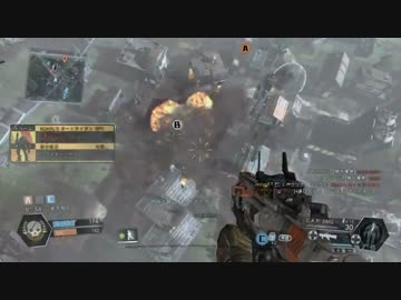 【拠点戦】 タイタンフォール(XBox360) 【B死守】
