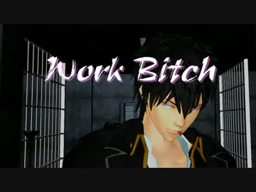 【MMD銀魂】土方さんでWork Bitch