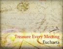 Euchaeta - Treasure Every Meeting【オリジナル楽曲】