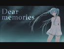 Dear memories