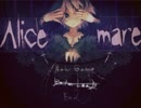四人で夢に迷い込む【Alice mare】実況Part1
