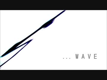 WAVEを歌ってみた