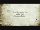 鼻歌ってみた　カラオケカバー　Austin Mahone  MMM Yeah